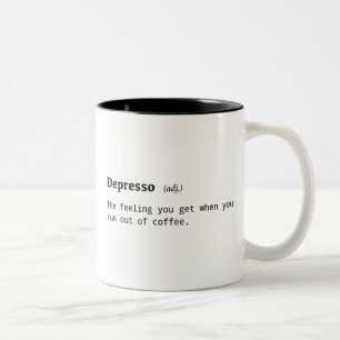 Définition drôle de tasse de café de Depresso