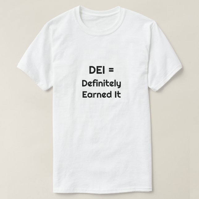 DEI = T-Shirt It définitivement gagné (Design devant)