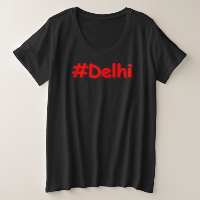 "#Delhi" Joli Design. Commandez dès maintenant  (Design devant)