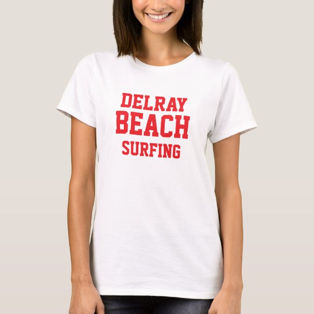 Delray Beach Florida Surfing T-Shirt (Devant)