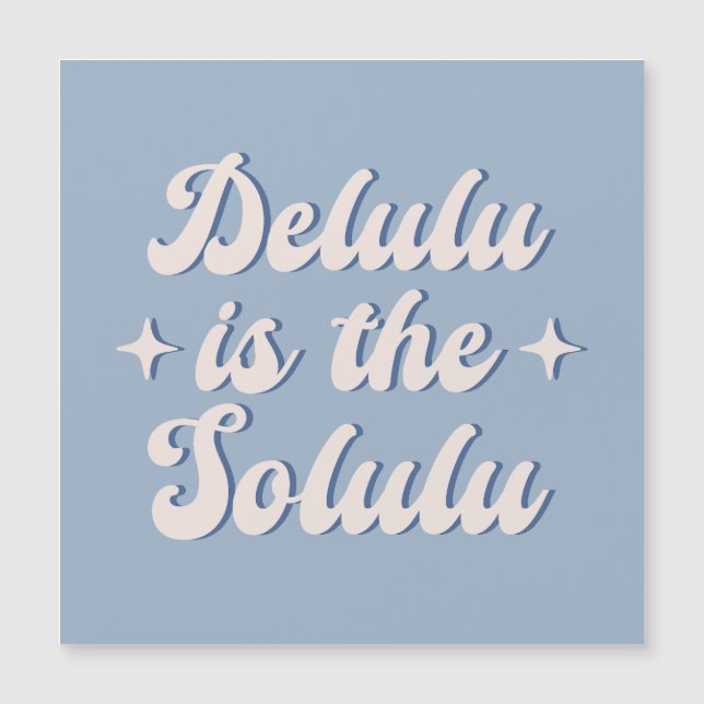 Delulu Est Le Solulu (Devant)