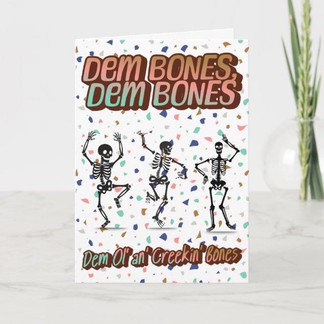 🎉 "Dem Bones" Funny Skeleton Carte d'anniversaire (Devant)