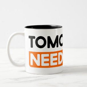 Demain A Besoin De Vous Motivationnelle Dire Mug