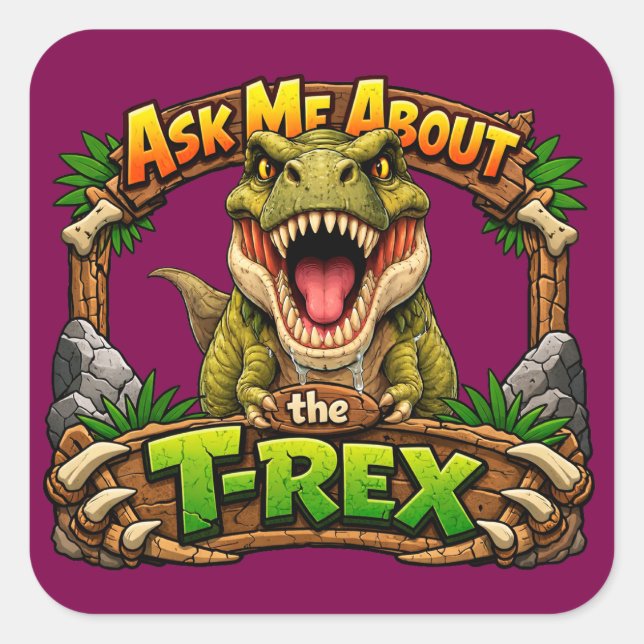Demandez-moi à propos du T-Rex | Autocollant 3 pou (Devant)