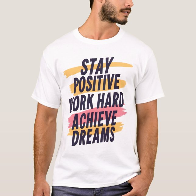 Demeurez T-Shirt Positif - Citation Motivationnell (Devant)