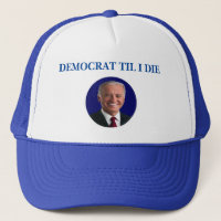 Démocrate jusqu'à la mort Casquette