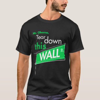 Démolissez ce T-shirt (vert) de Wall Street