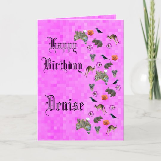Denise Joyeux Anniversaire Carte Australienne De Zazzle Fr