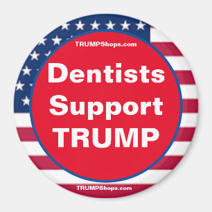 Dentistes Support TRUMP Aimant patriotique