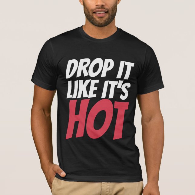 DÉPOSEZ COMME DES T-SHIRTS CHAUDS (Devant)