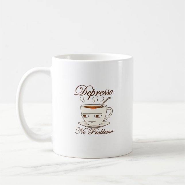 Dépresso Pas de problème Mug de café amusant - Sar (Gauche)