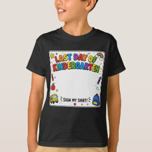 Dernier jour de maternelle signe mon t-shirt