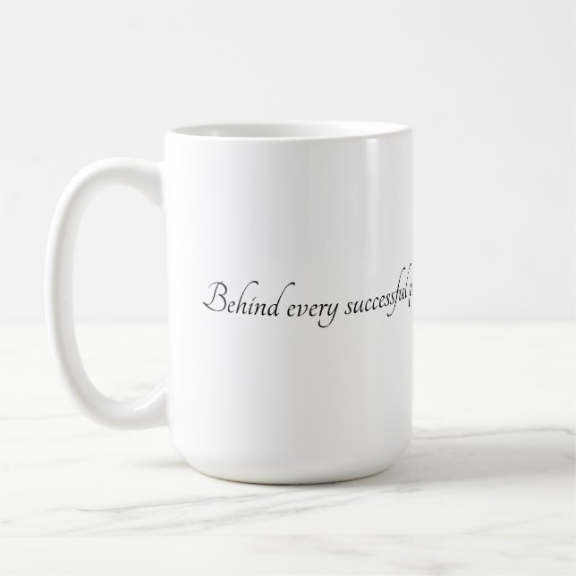 Derrière chaque personne qui réussit Mug (Gauche)