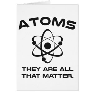 Des atomes ils sont tout ce qui importent