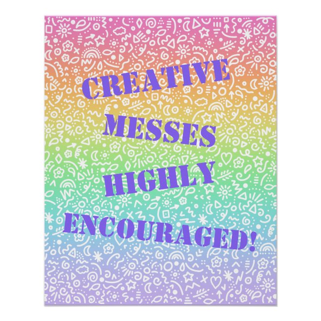 Des Messes Créatives Très Encouragées ! Poster (Devant)