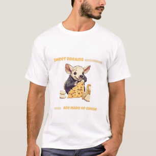 Des rêves sucrés sont faits de fromage T-shirt h