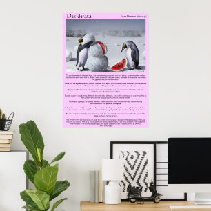 Desiderata Penguins Pastèque de neige Posters