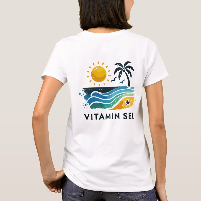 Design de T-shirt de plage - Vitamin Sea légende f (Dos)