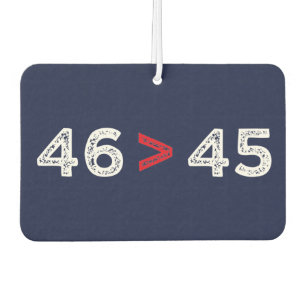 Désodorisant Pour Voiture 46 > 45 - Trump Lost Biden Won I