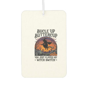 Désodorisant Pour Voiture Balai de sorcière Bucle Up Buttercup Switch Hallow