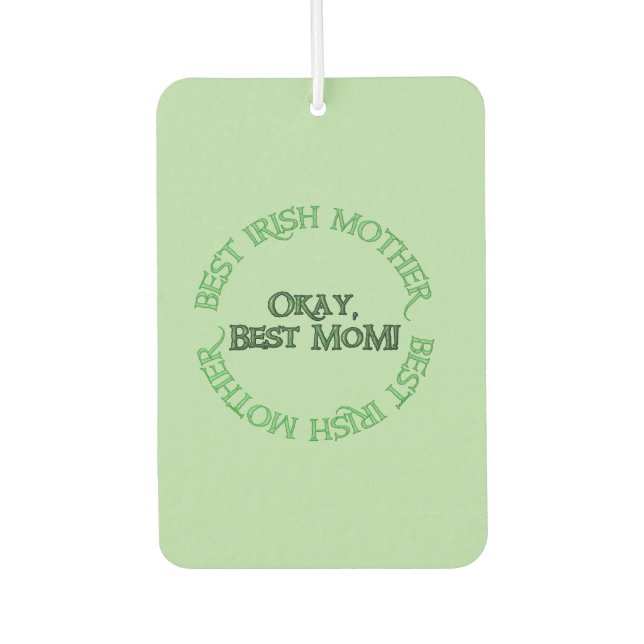 Désodorisant Pour Voiture Best Irish Mother green car air freshener (Devant)