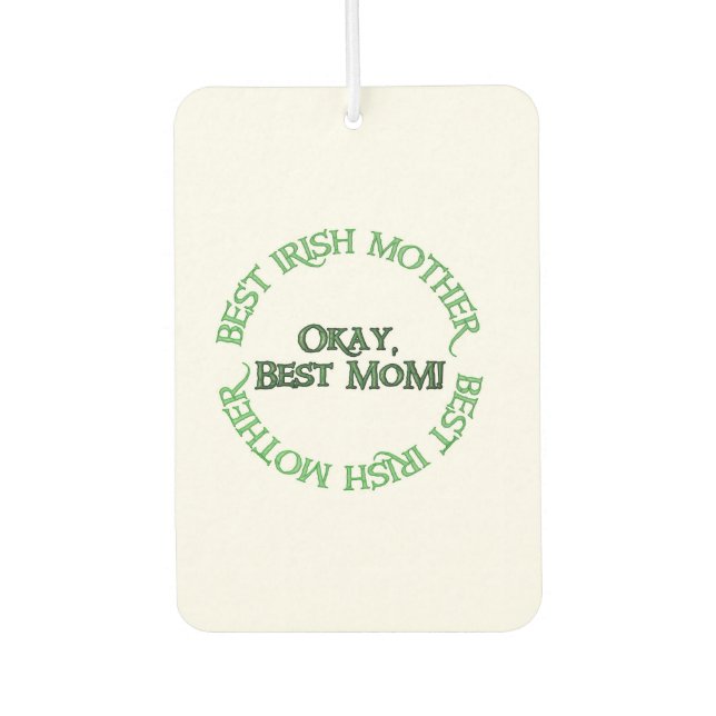 Désodorisant Pour Voiture Best Irish Mother white car air freshener (Devant)