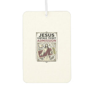 Désodorisant Pour Voiture Billet d'admission vintage Jésus Billet d'admissio