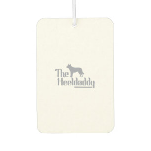 Désodorisant Pour Voiture Blue Heeler Chien Papa The Heeldaddy