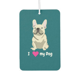 Désodorisant Pour Voiture Bouledogue français crème, J'aime mon chien