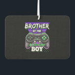 Désodorisant Pour Voiture Brother of the Birthday Boy Matching jeu vidéo<br><div class="desc">Brother of the Birthday Boy Matching Video Game Fait un grand cadeau pour le fils d'une mère qui est enceinte. Fait un grand cadeau pour l'anniversaire d'un frère aussi.
Le meilleur cadeau insolite pour les amis collègues et membres de la famille à Noël,  grâce à des vacances d'anniversaire d'halloween.</div>
