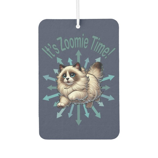 Désodorisant Pour Voiture C'est Zoomie Time Ragdoll Chat (Devant)