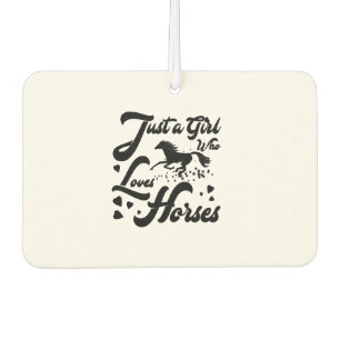 Désodorisant Pour Voiture Cheval Lover Juste une fille qui aime les chevaux