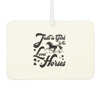 Désodorisant Pour Voiture Cheval Lover Juste une fille qui aime les chevaux