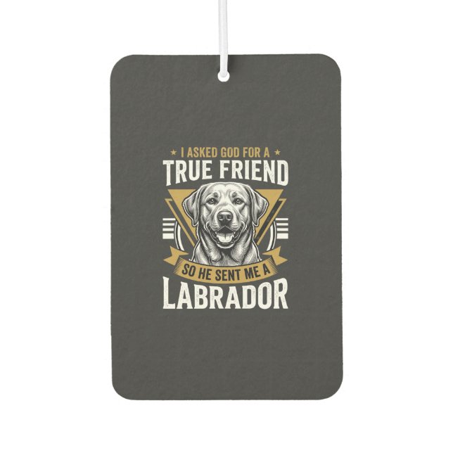 Désodorisant Pour Voiture Chien Labrador véritable ami (Devant)