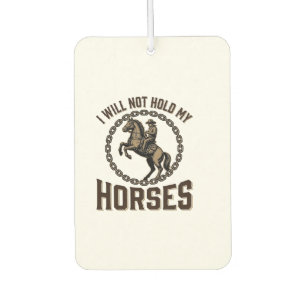 Désodorisant Pour Voiture Citation de cheval drôle Design vintage de conduit
