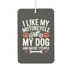 Désodorisant Pour Voiture Citation sarcastique de chien de moto Humour de ch