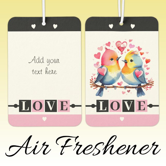 Désodorisant Pour Voiture Custom text lovebirds romantic Valentine pink (Créateur téléchargé)
