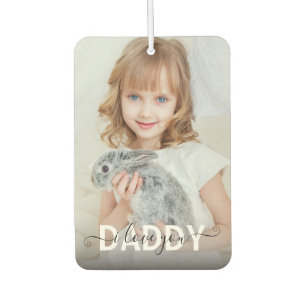 Désodorisant Pour Voiture do-it-yourself Photo personnalisée Je t'aime Papa
