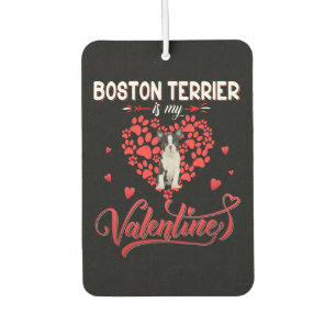 Désodorisant Pour Voiture Funny Boston Terrier est ma Saint Valentin