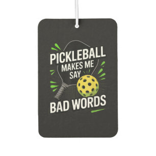 Désodorisant Pour Voiture Funny Pickleball me fait dire des gros mots
