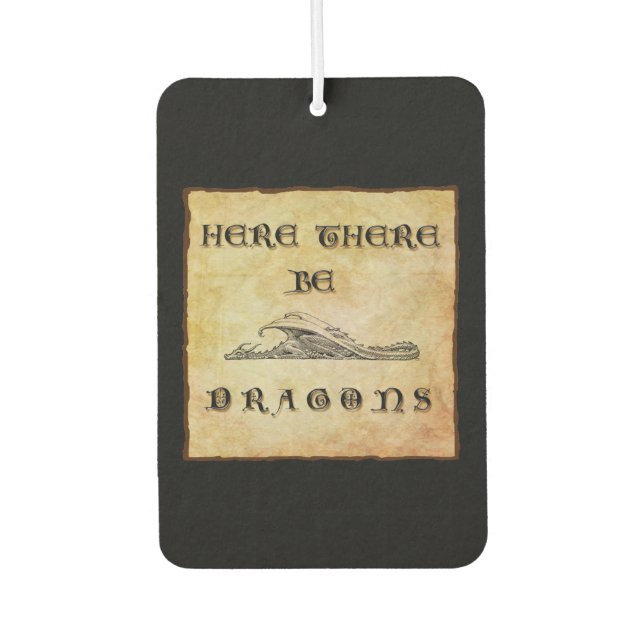 Désodorisant Pour Voiture Ici Il Y A Des Dragons (Devant)