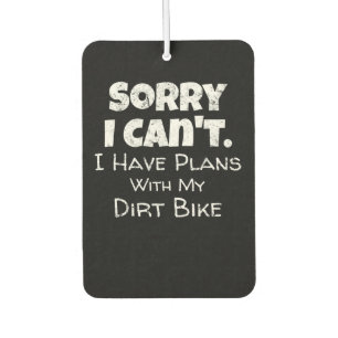 Désodorisant Pour Voiture J'Ai Des Plans Avec Mon Dirt Vélo Cadeau