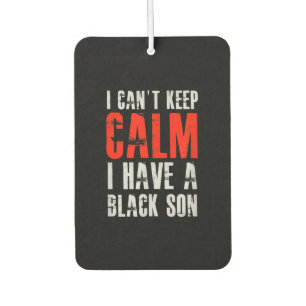 Désodorisant Pour Voiture J'Ai Un Don De Fils Noir Pour Frican Mom Dad (10)