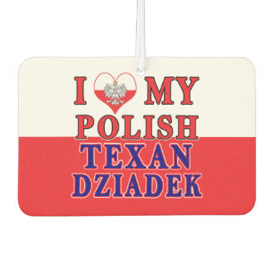 Désodorisant Pour Voiture J'Aime Mon Texan Polonais Dziadek