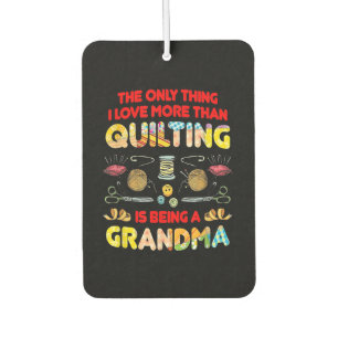 Désodorisant Pour Voiture J'Aime Plus Que Quilter Est Être Grand-Mère