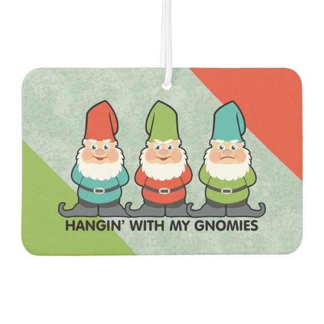 Désodorisant Pour Voiture Je M'Accroche Avec Mes Gnomies Homies (Devant)