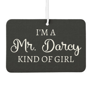 Désodorisant Pour Voiture Je suis M. Darcy, genre de fille