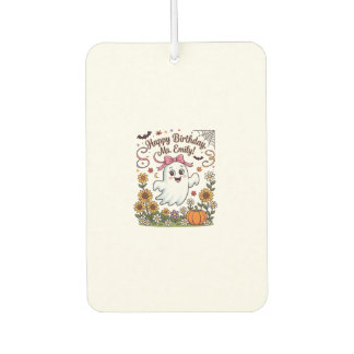 Désodorisant Pour Voiture Joyeux Anniversaire Mlle Emily Halloween Fantôme C