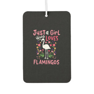 Désodorisant Pour Voiture Juste une fille qui aime le Flamant rose
