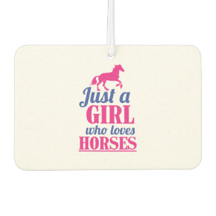 Désodorisant Pour Voiture juste une fille qui aime les chevaux